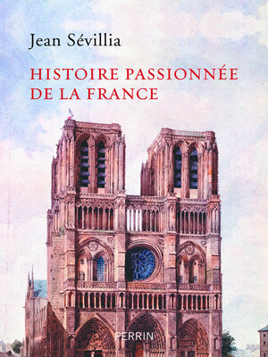 cover image of Histoire passionnée de la France